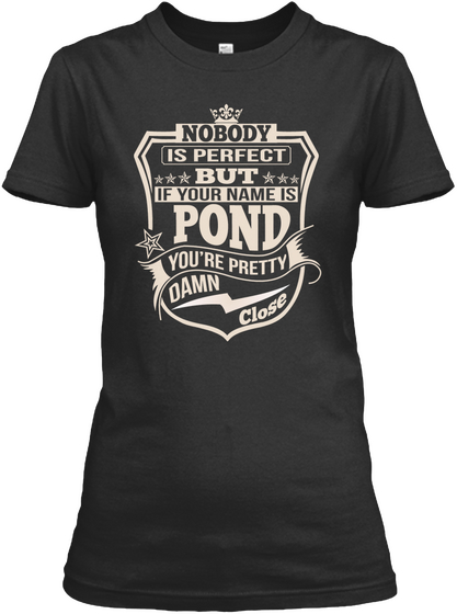 Nobody Perfect Pond Thing Shirts Black T-Shirt Front