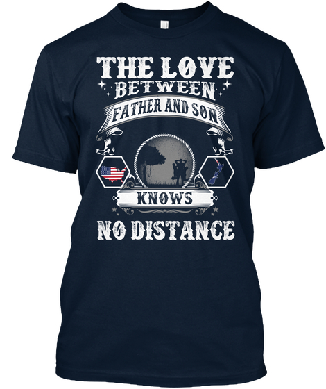 The Love Between Father And Son Knows No Distance New Navy Maglietta Front