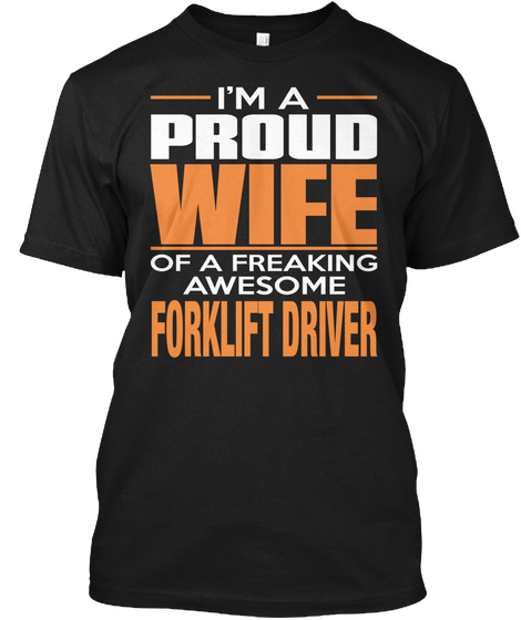 Forklift Driver Black T-Shirt Front