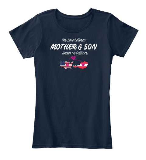 The Love Between Mother & Son Knows No Distance New Navy Camiseta Front