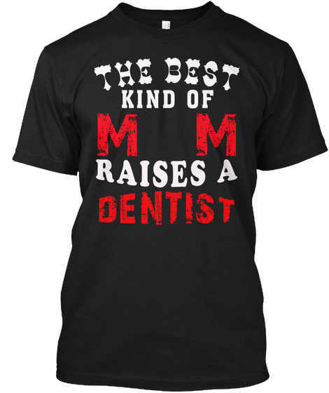 The Best Dentist Black T-Shirt Front