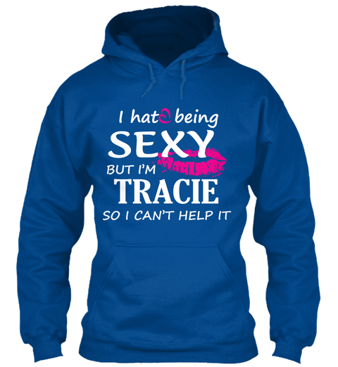 Tshirt Of Tracie, Sexy Tracie Royal T-Shirt Front