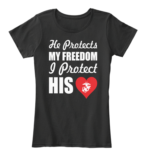 He Protects My Freedom I Protect His Black Camiseta Front