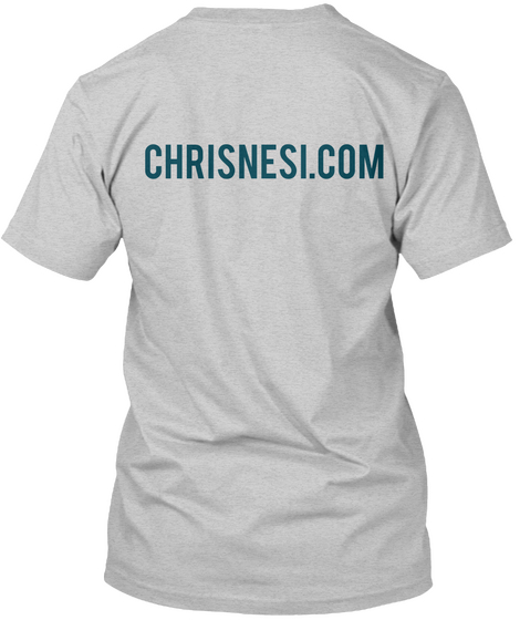 Chrisnesi.Com Light Steel T-Shirt Back