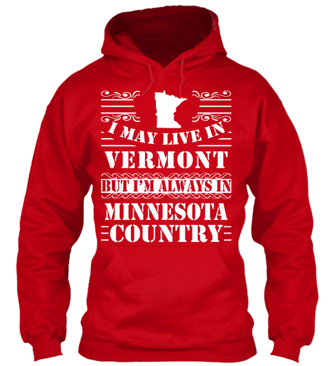 I May Live In Vermont Red Camiseta Front