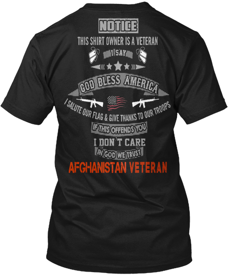 Afghanistan Veteran Notice This ... Black T-Shirt Back