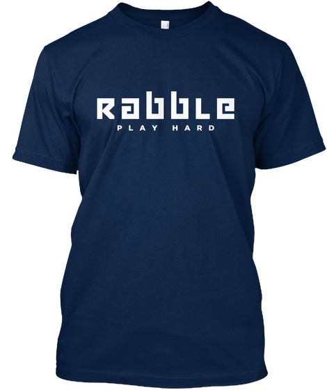 Rabble Play Hard Navy T-Shirt Front