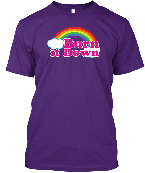 Burn It Down Purple T-Shirt Front
