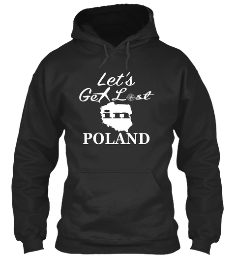 Let's Get Lost In Poland Jet Black T-Shirt Front