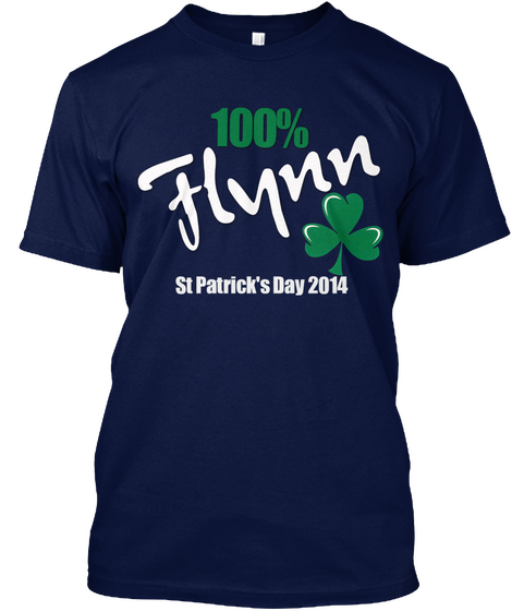 100% Flynn St Patricks Day 2014 Navy T-Shirt Front