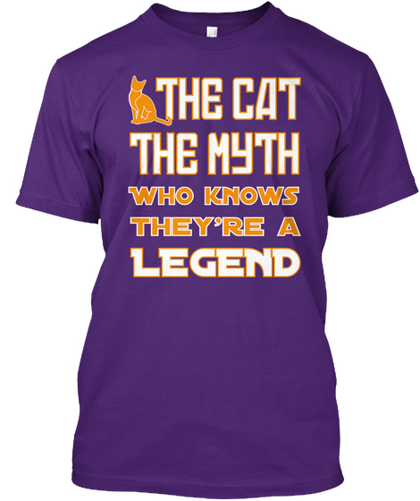 The Cat The Myth Who Knows They're A Legend Purple áo T-Shirt Front