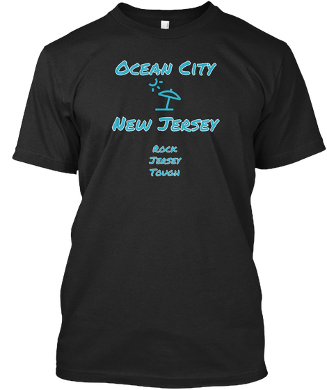 Ocean City New Jersey Rock
Jersey
Tough Vintage Black T-Shirt Front