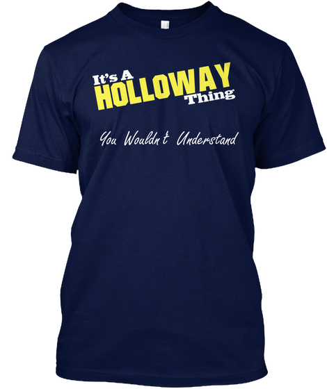 It's A Holloway Thing You Wouldn't Understand Navy Camiseta Front