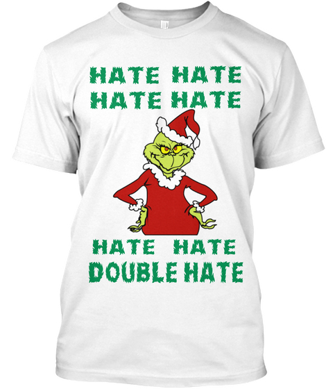 Hate Hate Hate Hate Hate Hate Double Hate White Camiseta Front