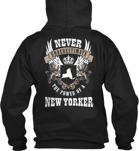 Never Underestimate The Power Of A New Yorker Black Kaos Back
