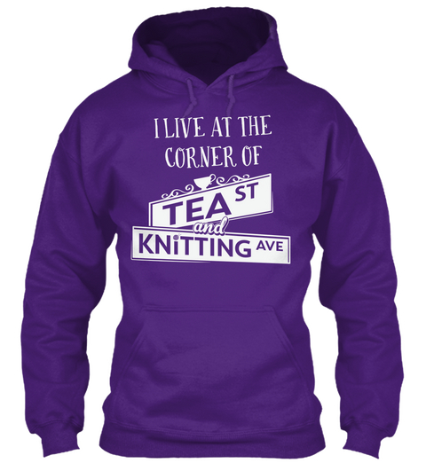 I Live At The Corner Of Tea St And Knitting Ave Purple T-Shirt Front