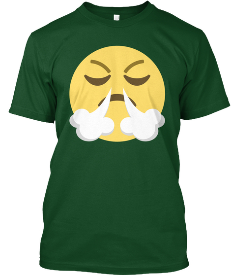 Face With Look Of Triumph Emoji T Shirt Deep Forest áo T-Shirt Front