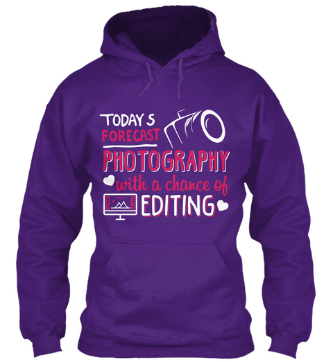 Todays Forecast Photography With A Chance Of Editing Purple áo T-Shirt Front