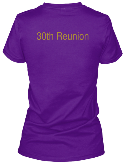 30 Th Reunion Team Purple  T-Shirt Back