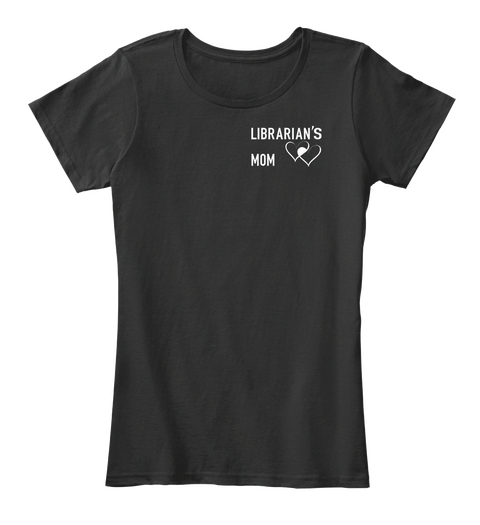 Librarian's Mom Black Maglietta Front