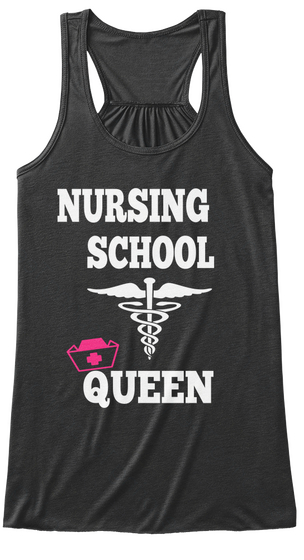 Nursing School Queen Dark Grey Heather T-Shirt Front
