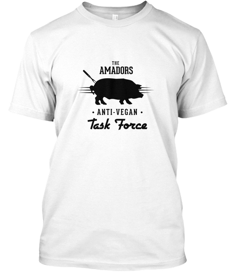 Anti Vegan Task Force Bbq Lover Tshirt White Camiseta Front