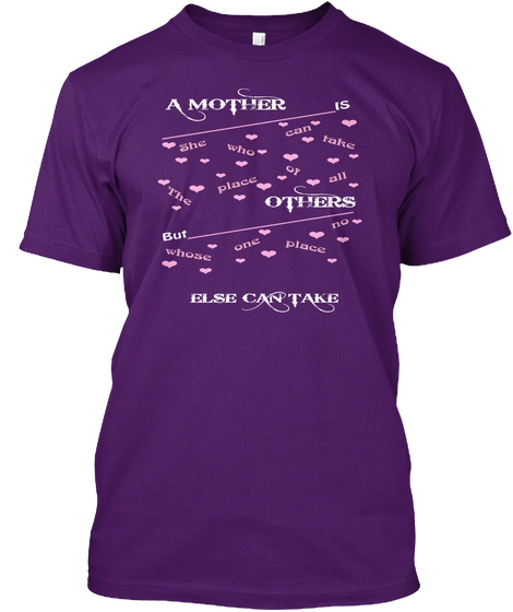 A Mother Is She ... Purple T-Shirt Front