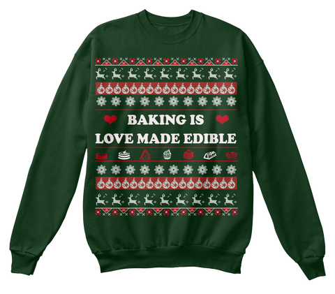 Baking Is Love Made Edible Deep Forest  T-Shirt Front