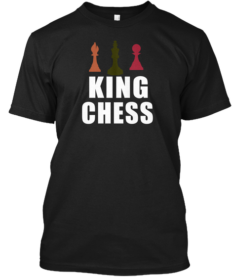 King Chess Shirt Black T-Shirt Front