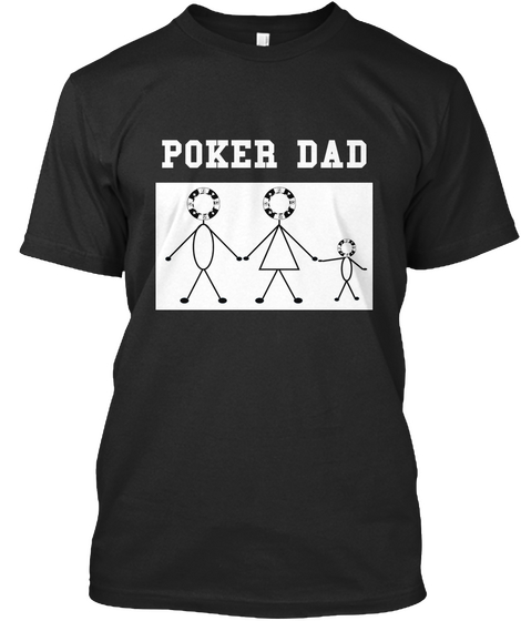 Poker Dad Black Kaos Front