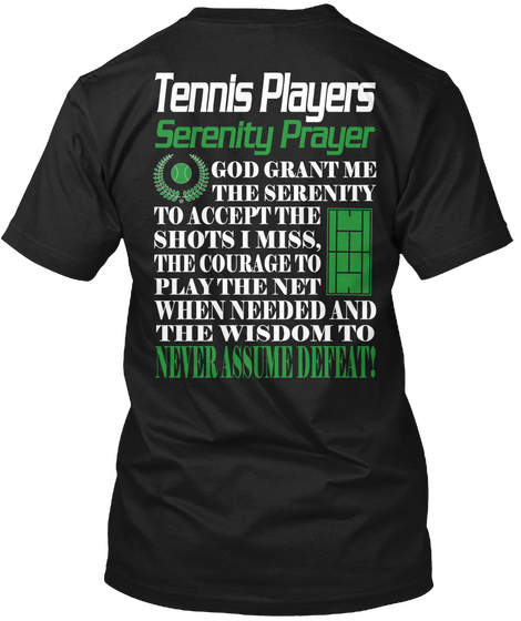 Tennis Players   Serenity Prayer  Black áo T-Shirt Back