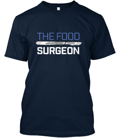 The Food Surgeon New Navy T-Shirt Front