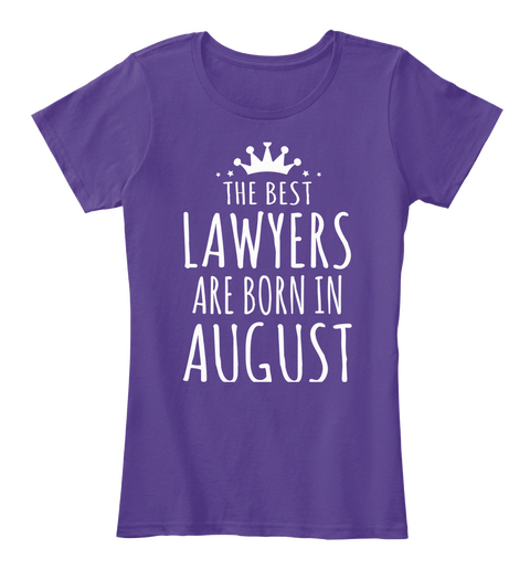 Lawyer Birthday Born August Lawyers Purple Camiseta Front