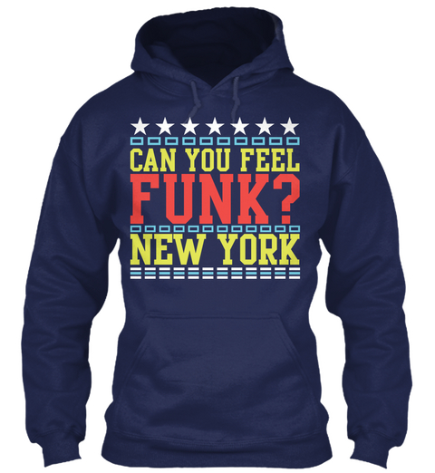 Can You Feel Funk New York? Navy T-Shirt Front