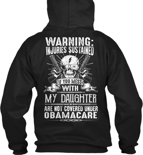 If You Mess With My Daughter Black T-Shirt Back