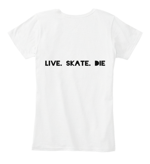 Live Skate Die White Maglietta Back