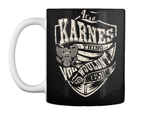 Mug   It's A Karnes Thing Black Camiseta Front