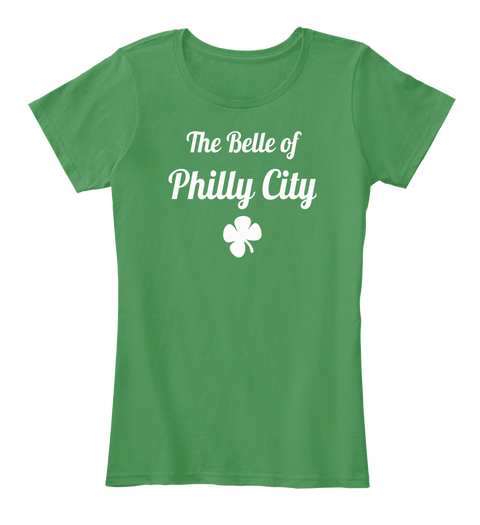 The Belle Of Philly City Kelly Green  Maglietta Front