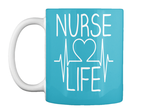 Nurse Life Turquoise T-Shirt Front