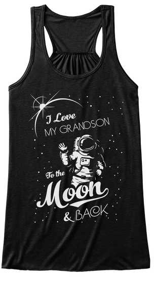 I Love My Grandson To The Moon & Back Black T-Shirt Front