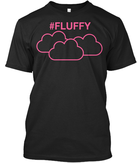 #Fluffy Black Maglietta Front