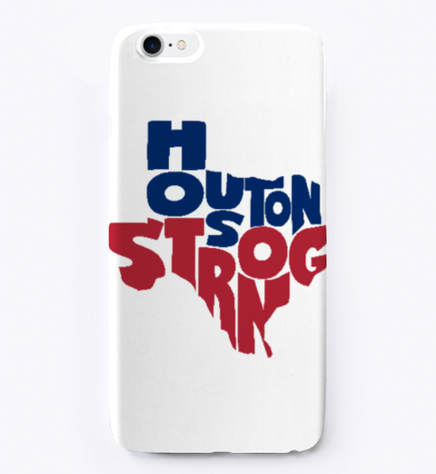 Houston Strong Phone Case Standard Kaos Front