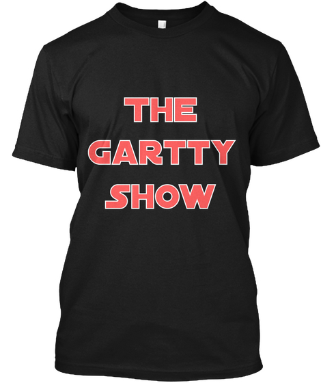 The
Gartty
Show Black Camiseta Front