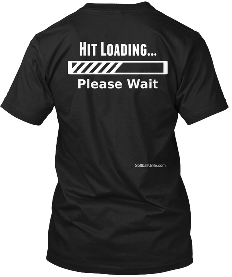 Hit Loading... Please Wait Black T-Shirt Back