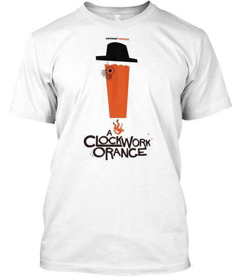 A Clock Work Orange White T-Shirt Front