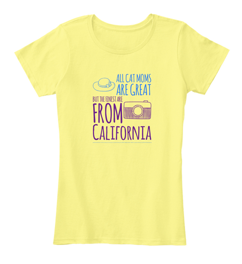 [ Exclusive] California Cat Mom Great Lemon Yellow T-Shirt Front