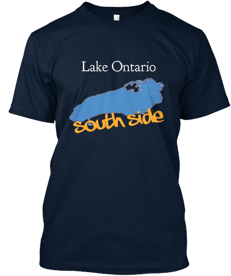 Lake Ontario South Side New Navy T-Shirt Front