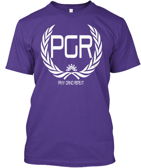 Pgr Pray Grind Repeat Purple T-Shirt Front