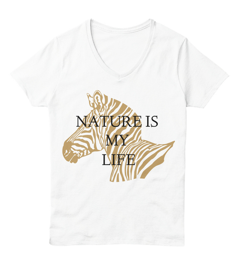 Nature Is 
My 
Life White  áo T-Shirt Front