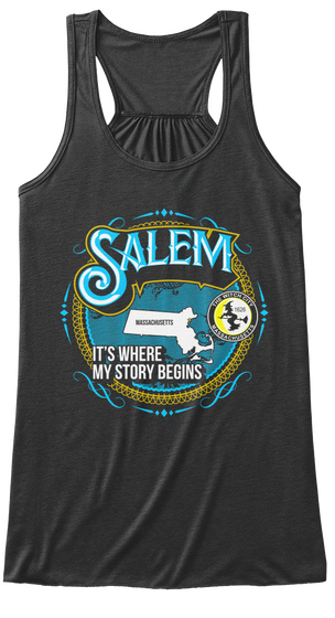 Salem Massachusetts 1826 It's Where My Story Begins Dark Grey Heather Maglietta Front